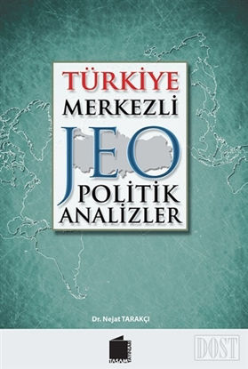 Türkiye Merkezli Jeopolitik Analizler